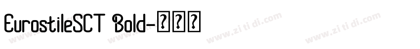 EurostileSCT Bold字体转换